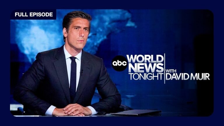 What You Need to Know About ABC World News Tonight