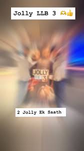 Anticipating Jolly LLB 3: The Next Chapter in Legal Comedy