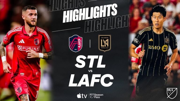 LAFC vs St. Louis: An Exciting MLS Showdown
