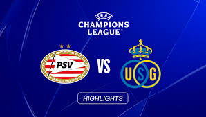 PSV vs Union Saint-Gilloise: A Look at Their Upcoming Clash