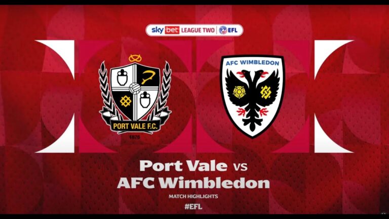 AFC Wimbledon vs Port Vale: A Look Ahead to the Clash
