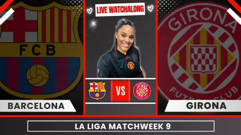 Barcelona vs Girona: Analyzing the Upcoming Clash