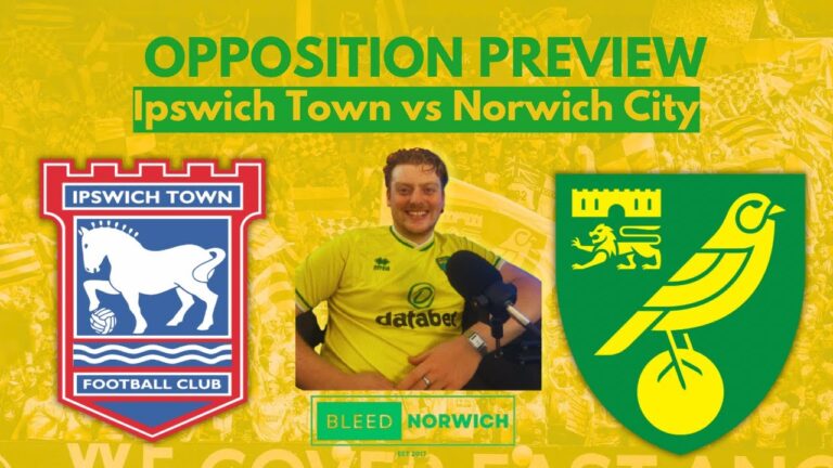 Ipswich Town vs Norwich City: A Historic Rivalry Returns
