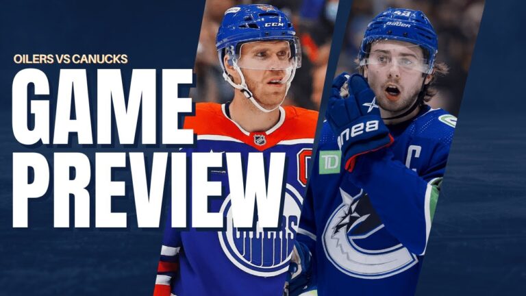 Oilers vs Canucks: Preview of the Upcoming Matchup