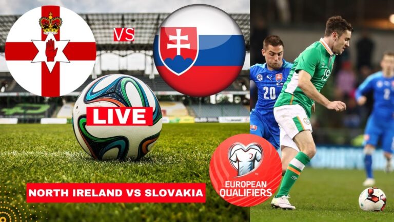 Slovakia vs Northern Ireland: An Exciting International Showdown