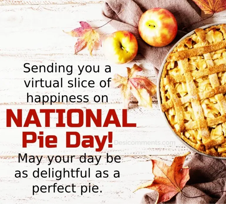National Pie Day: Celebrating America’s Favorite Dessert