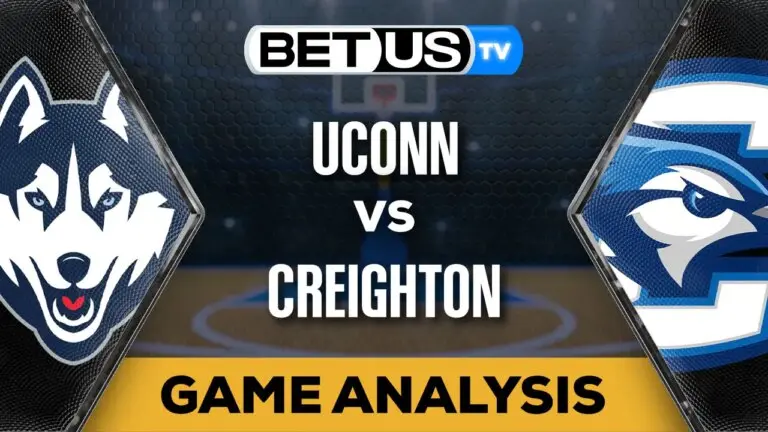 Creighton vs UConn: A Key Matchup in College Basketball