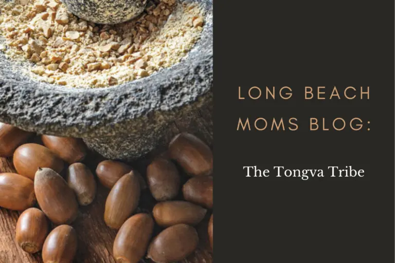 Understanding the Tongva Tribe: History and Culture