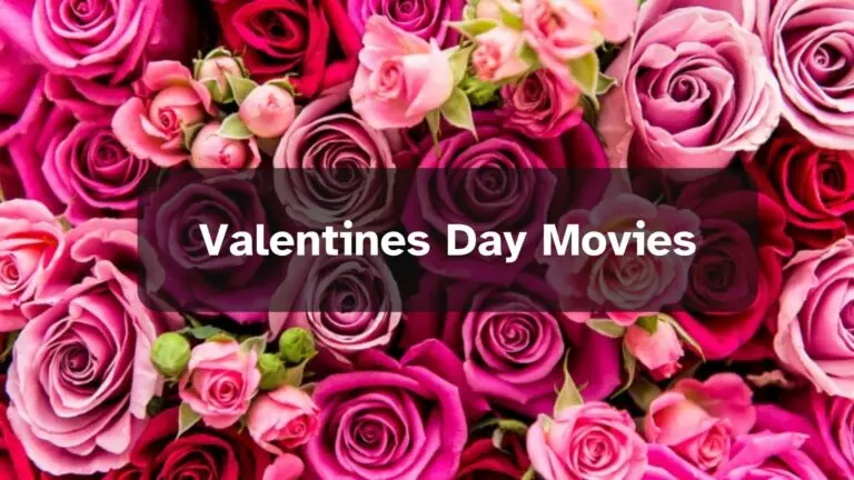Enjoy the Best Valentine’s Day Movies This Year