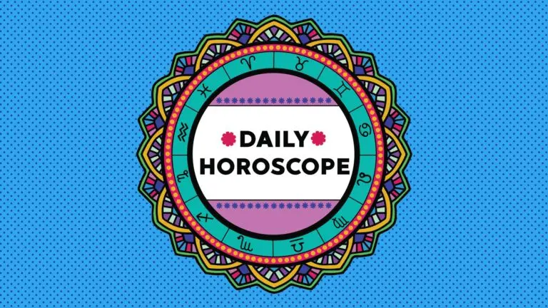 Your Zodiac Signs Daily Horoscope for Today